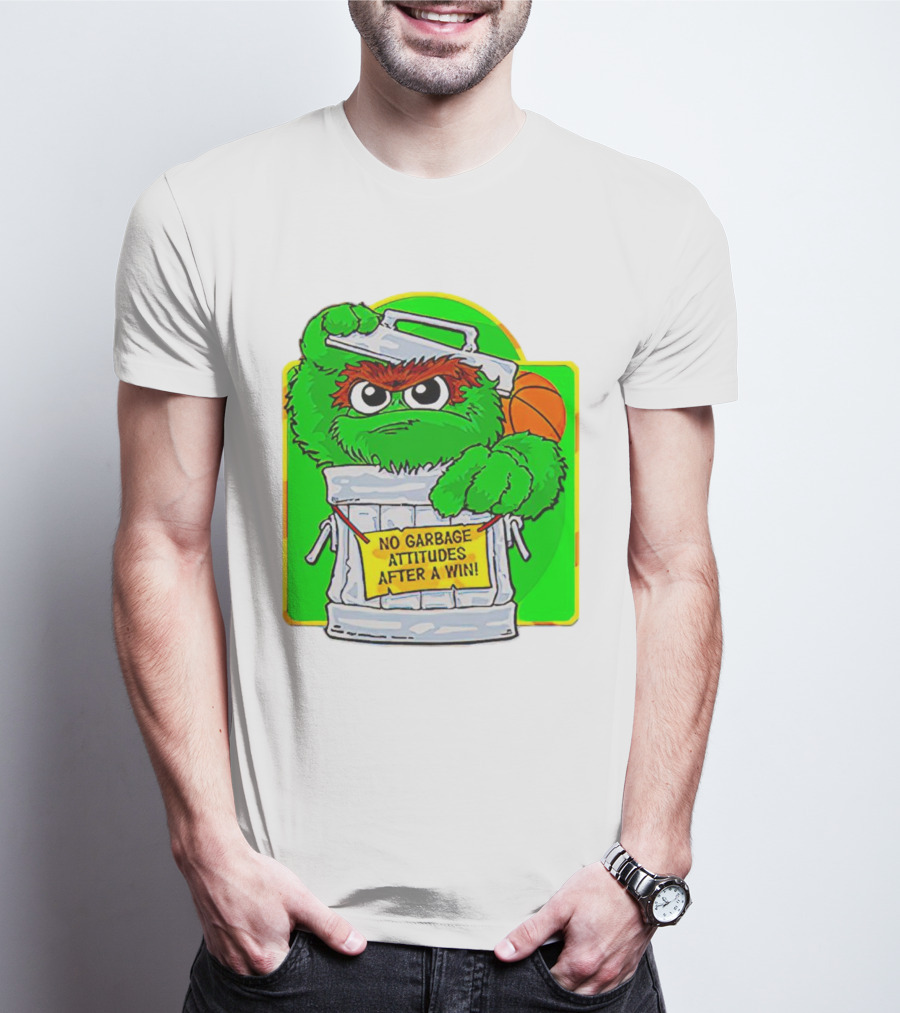 Oscar The Grouch No Garbage Attitudes With Basketball After A Win T-Shirt