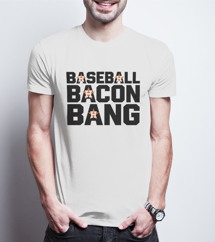 Houston Astros Baseball Bacon Bang T-Shirt