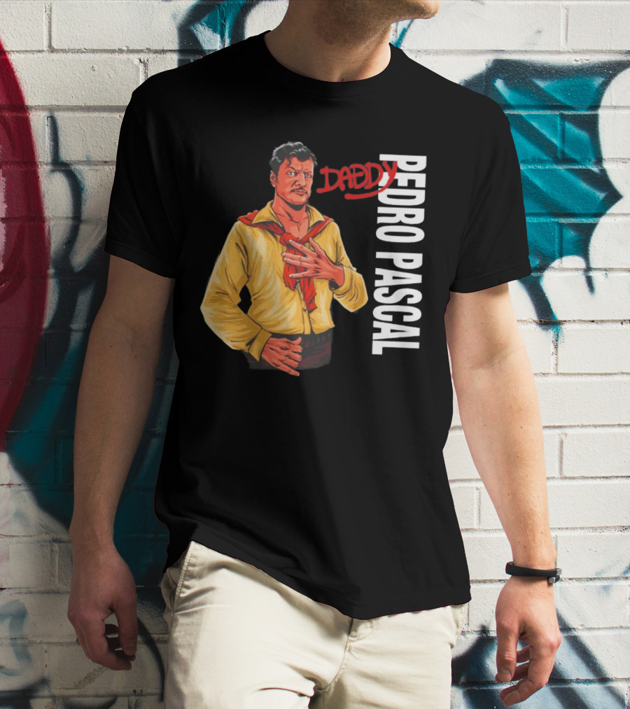 DADDY PEDRO PASCAL T-Shirt