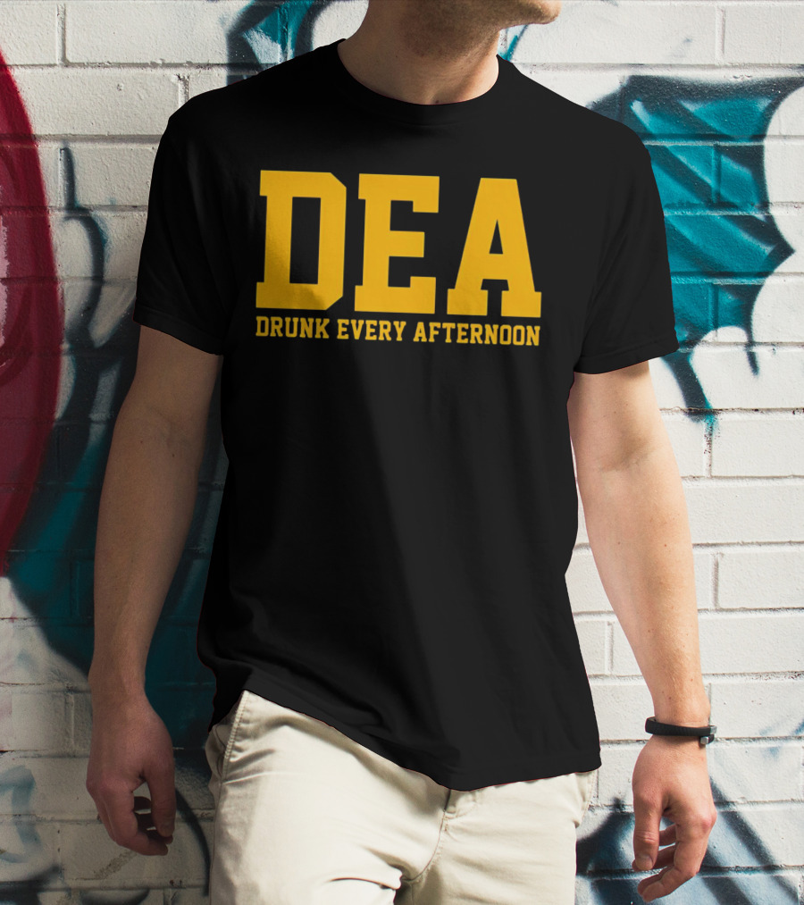 DEA Drunk Every Afternoon Bold Yellow Block Letters T-Shirt