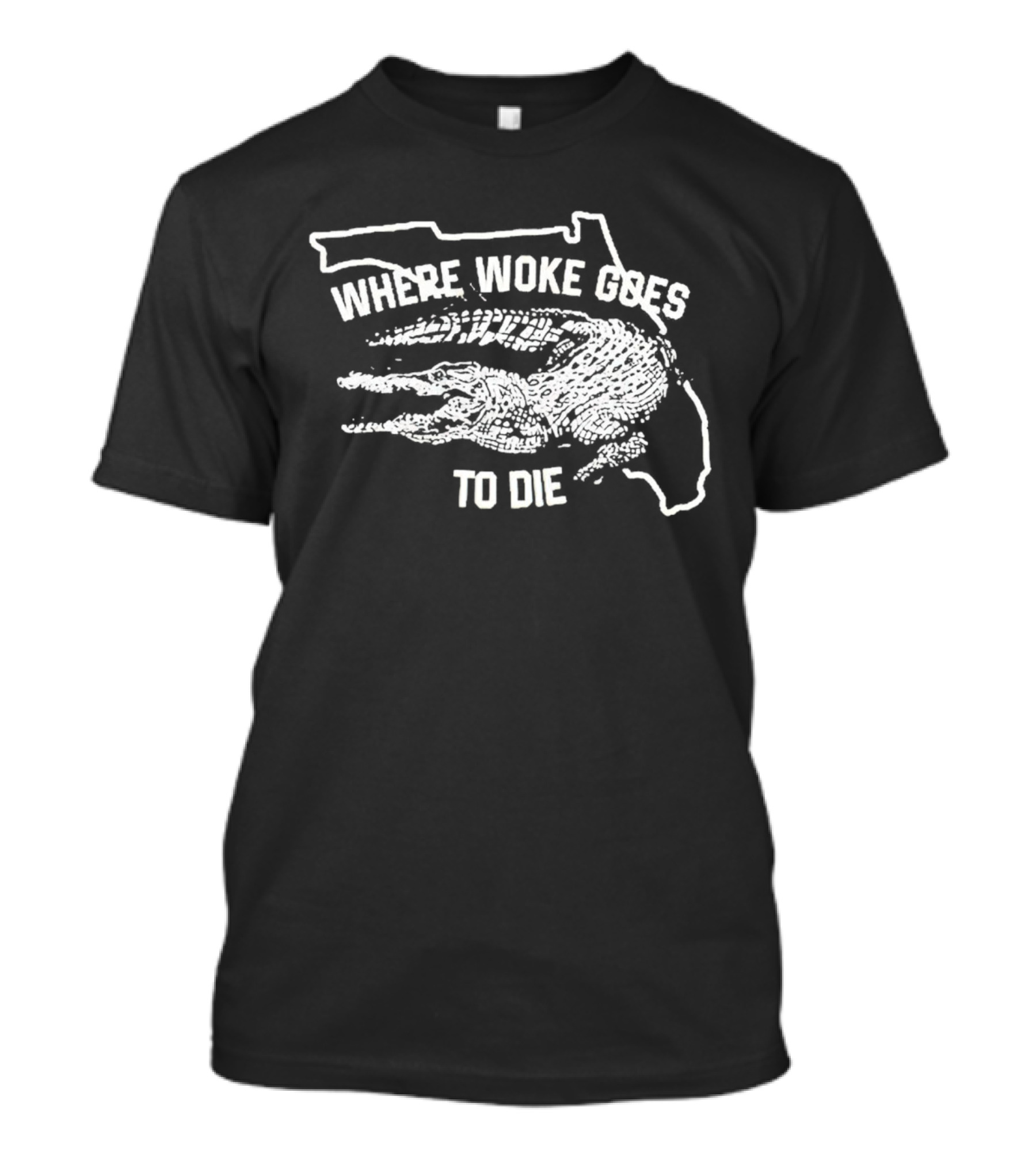 Where Woke Goes To Die Florida Alligator T-Shirt