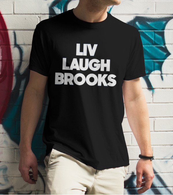 LIV Laugh Brooks Playful Phrase T-Shirt