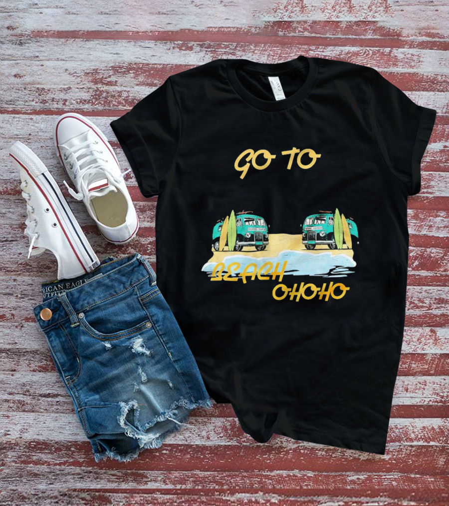 Go To Beach Ohoho Classic Retro Surf Vans And Surfboards T-Shirt
