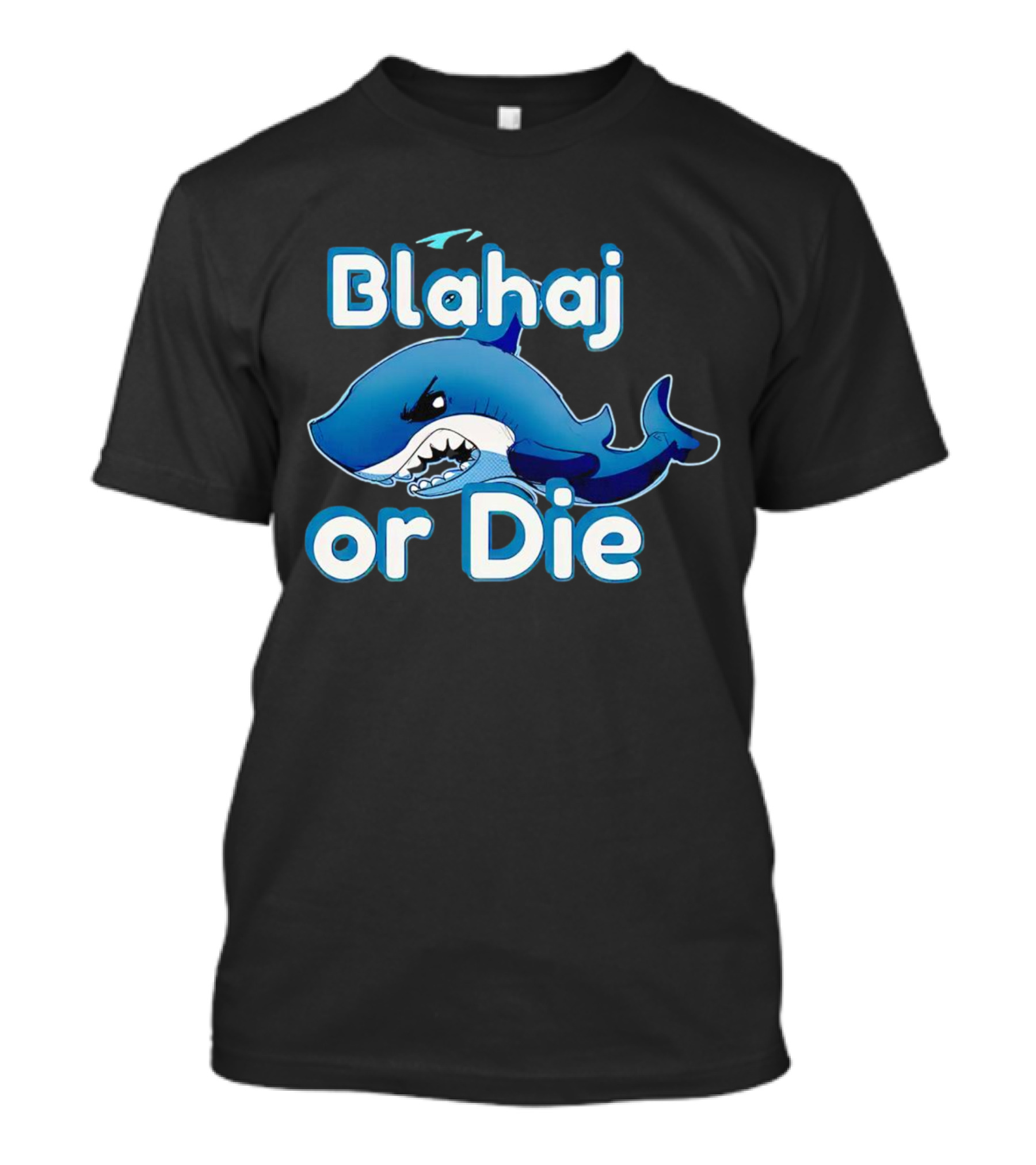 Blahaj Or Die Shark T-Shirt