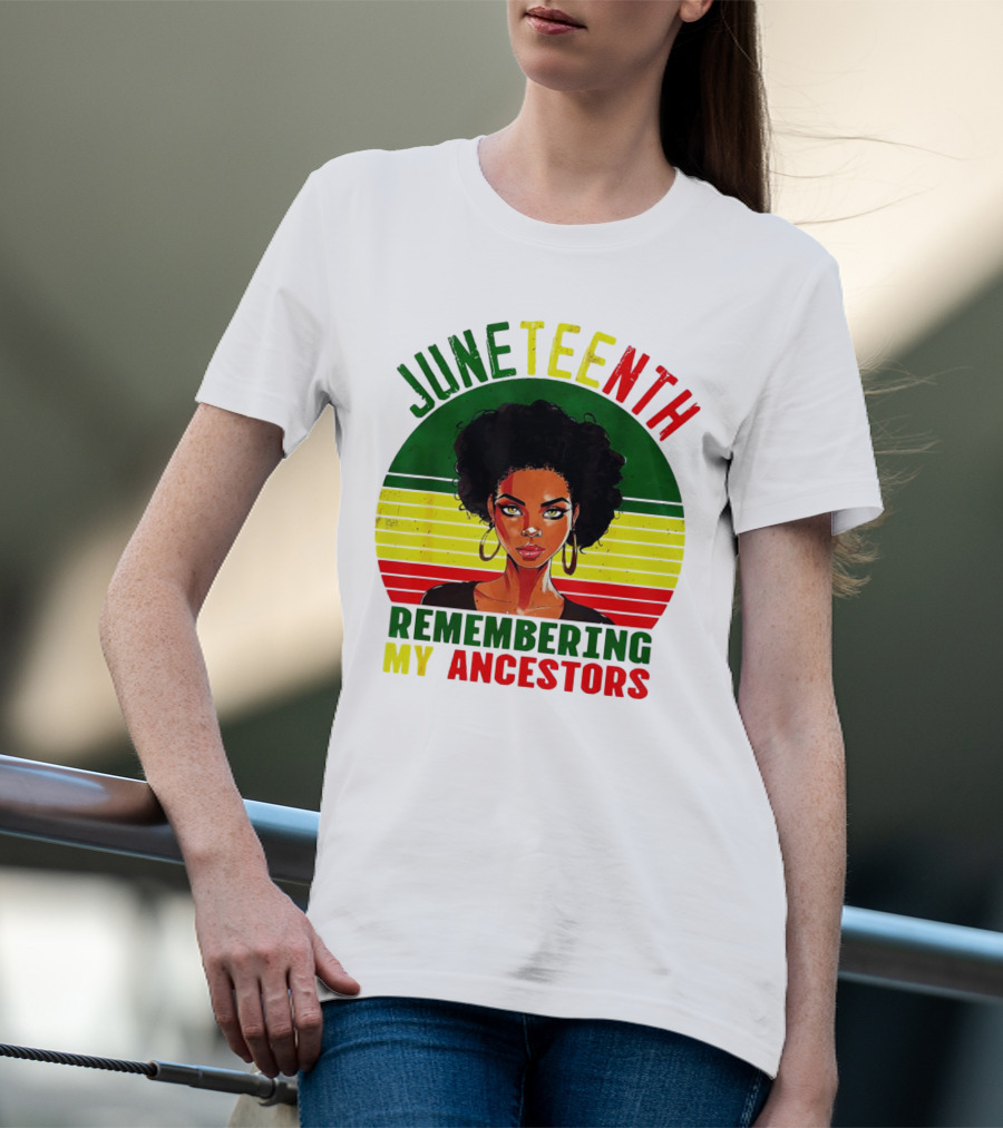 Juneteenth Remembering My Ancestors Black Women Loc'd Hair T-Shirt