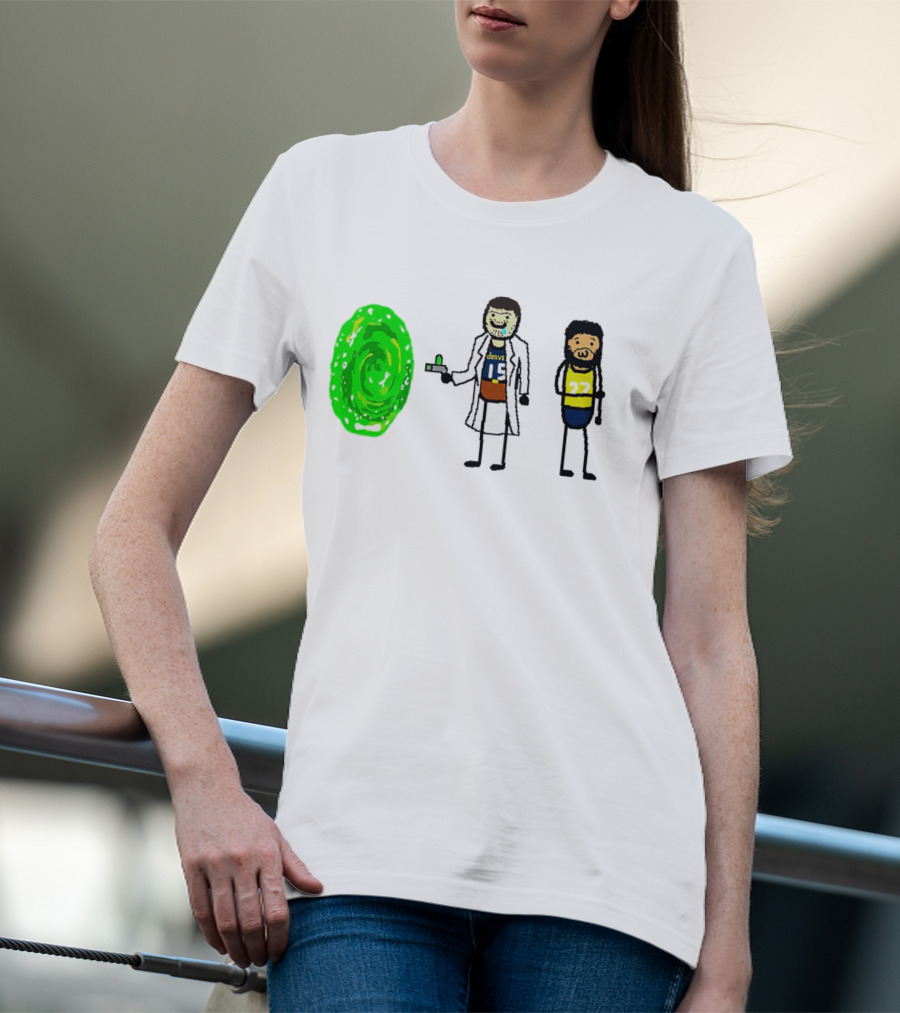 Rick-ola Jokic And Jamal Morty Denver 15 27 Portal T-Shirt
