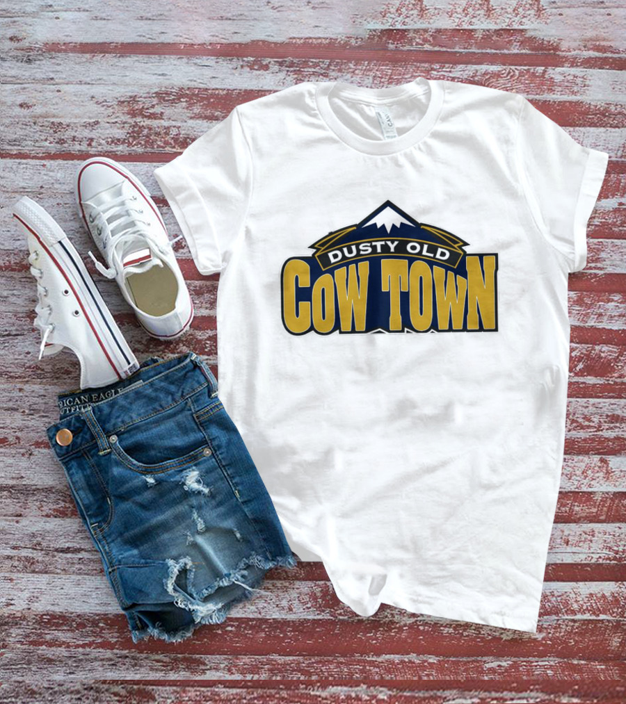 Denver Nuggets Dusty Old Cow Town Rocky Mountains T-Shirt