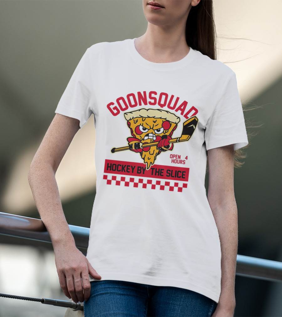 Goonsquad Hockey By The Slice Pizza Warrior Open 4 Hours T-Shirt