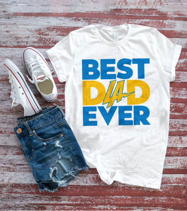 Best Dad Ever LA Chargers NFL T-Shirt