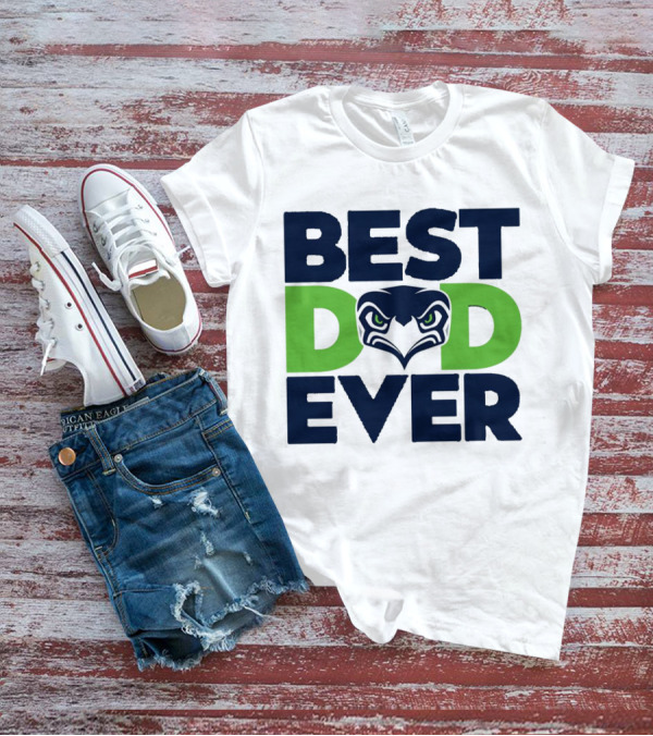 Best Dad Ever Seattle Seahawks Logo NFL T-Shirt