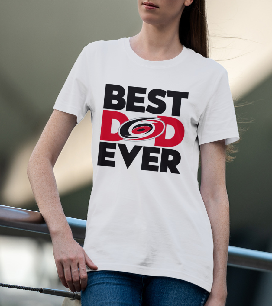 Best Dad Ever NHL Carolina Hurricanes Fan T-Shirt