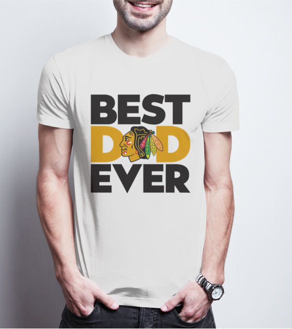 Best Dad Ever NHL Chicago Blackhawks T-Shirt