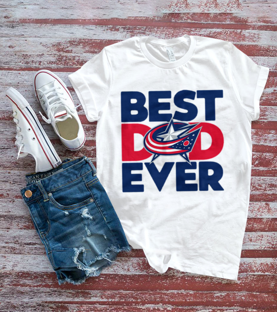 Best Dad Ever NHL Columbus Blue Jackets T-Shirt