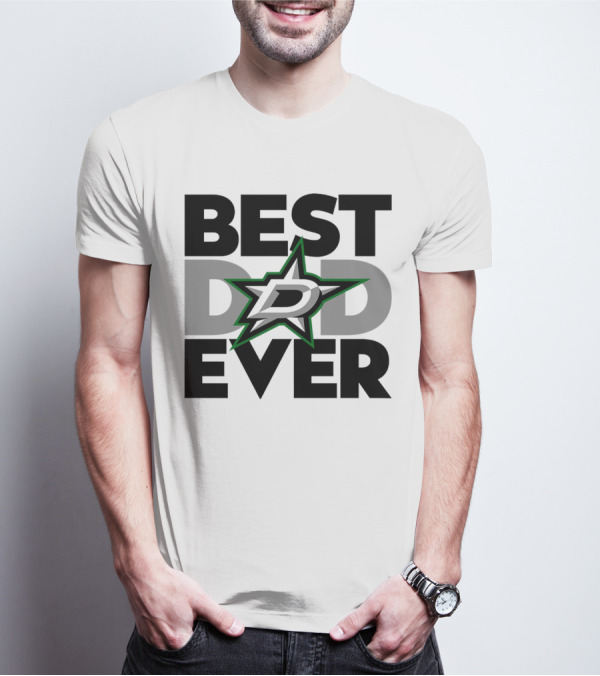 Best Dad Ever Dallas Stars NHL T-Shirt