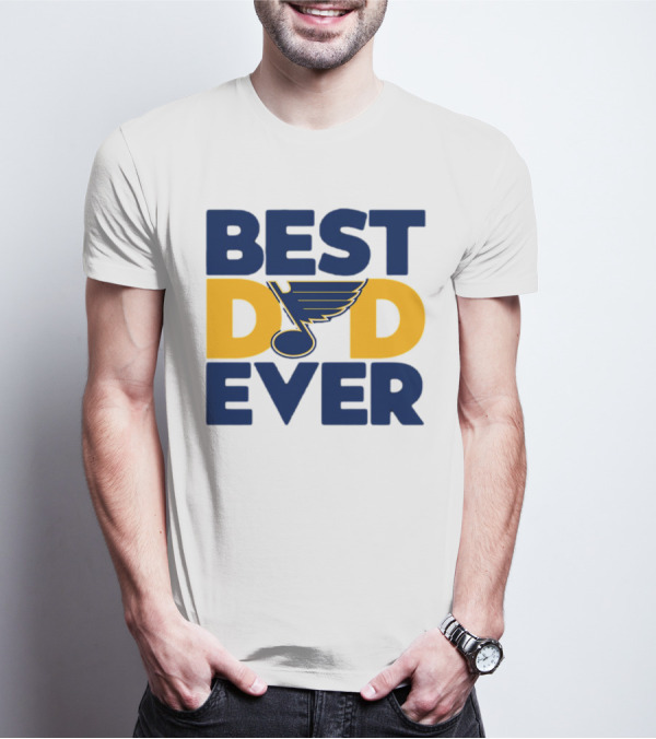 Best Dad Ever St. Louis Blues NHL T-Shirt