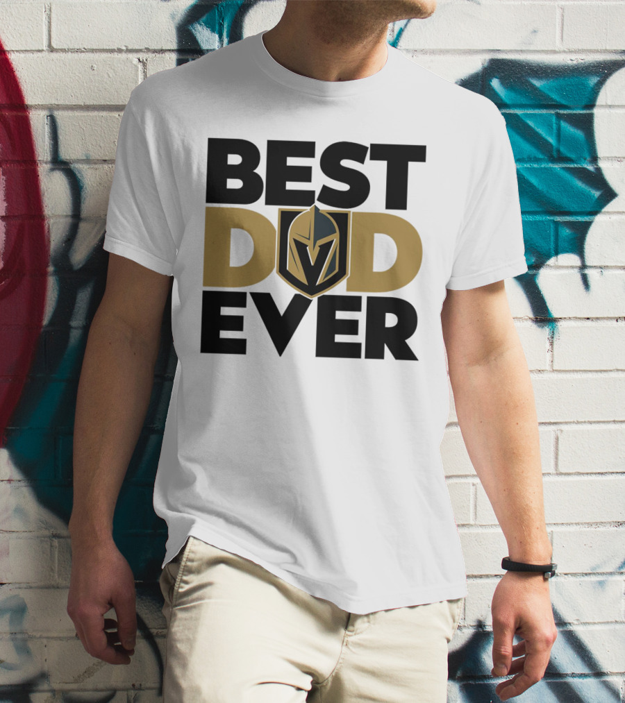 Best Dad Ever NHL Vegas Golden Knights T-Shirt