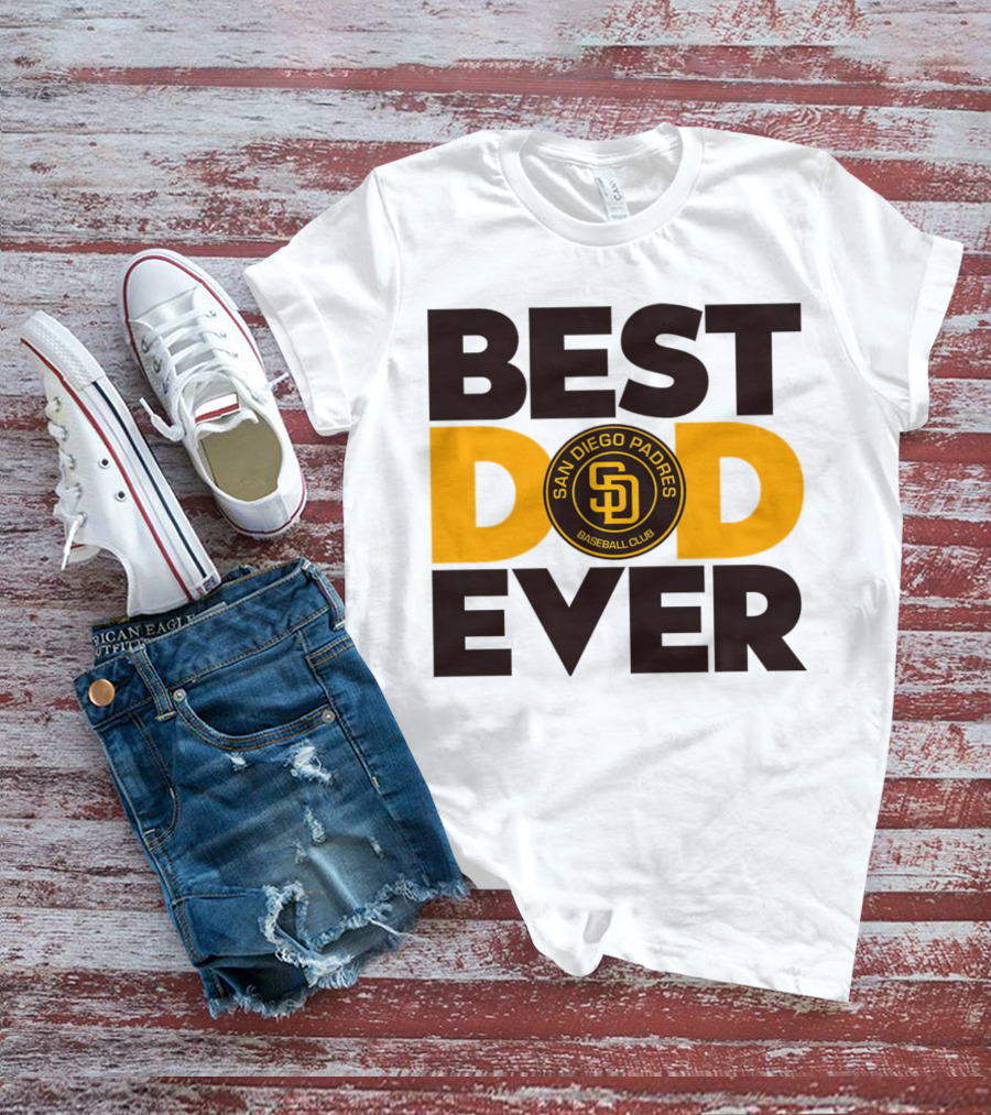Best Dad Ever San Diego Padres Baseball Club T-Shirt