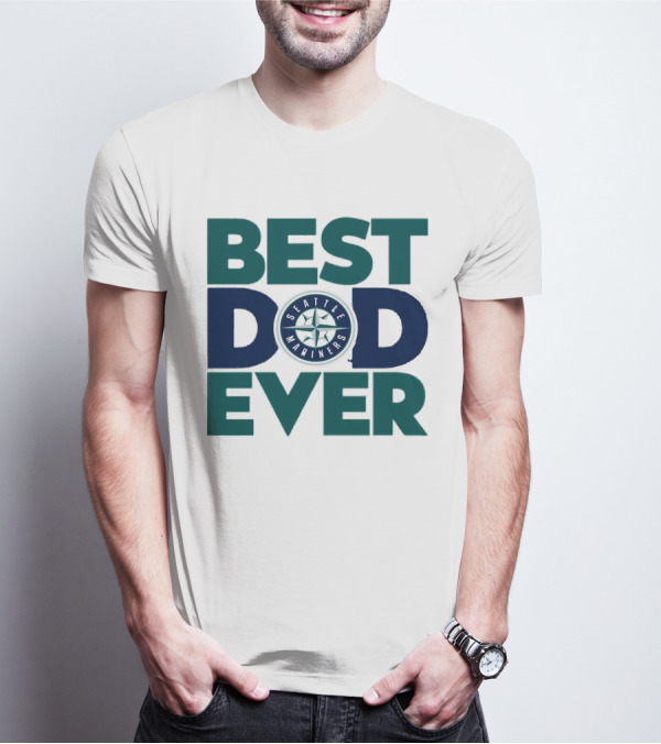 Best Dad Ever Seattle Mariners MLB T-Shirt