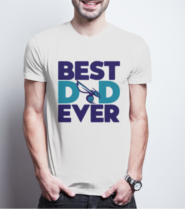 Best Dad Ever NBA Charlotte Hornets Father's Day Fan T-Shirt