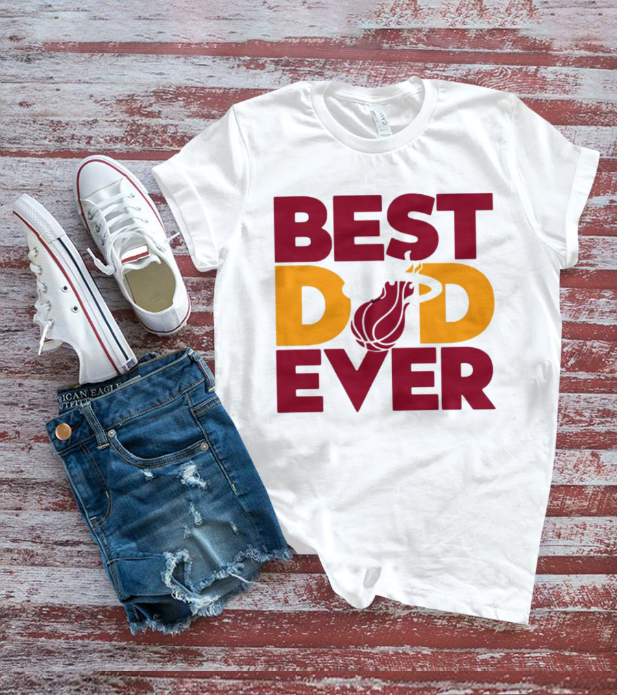 Best Dad Ever NBA Miami Heat Basketball Fan T-Shirt