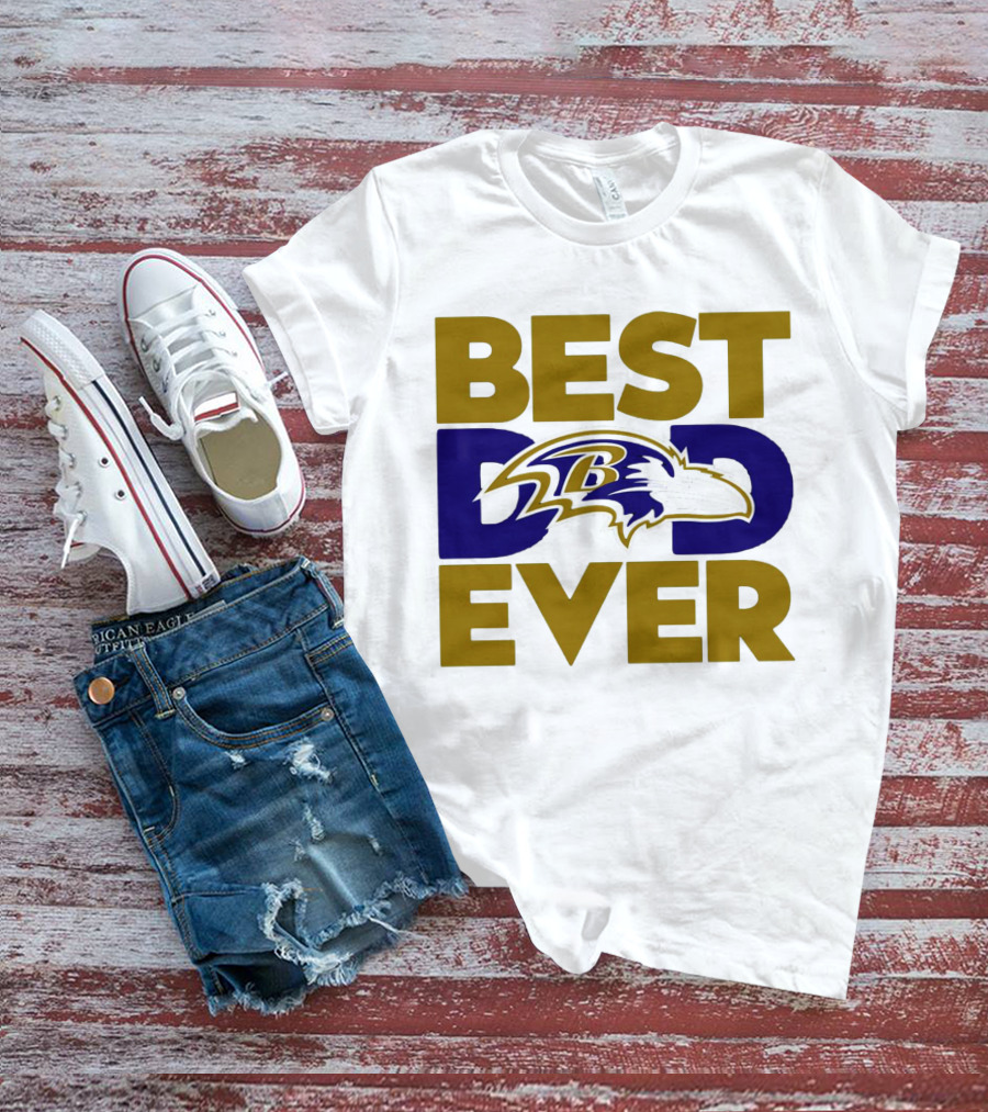 Best Dad Ever NFL Baltimore Ravens T-Shirt