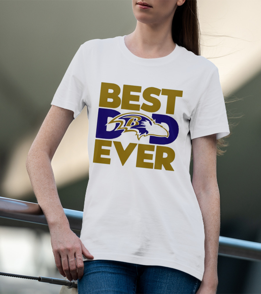 Best Dad Ever NFL Baltimore Ravens T-Shirt