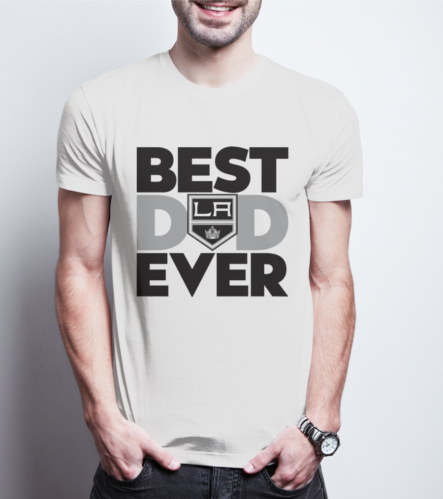 Best Dad Ever LA Kings NHL T-Shirt