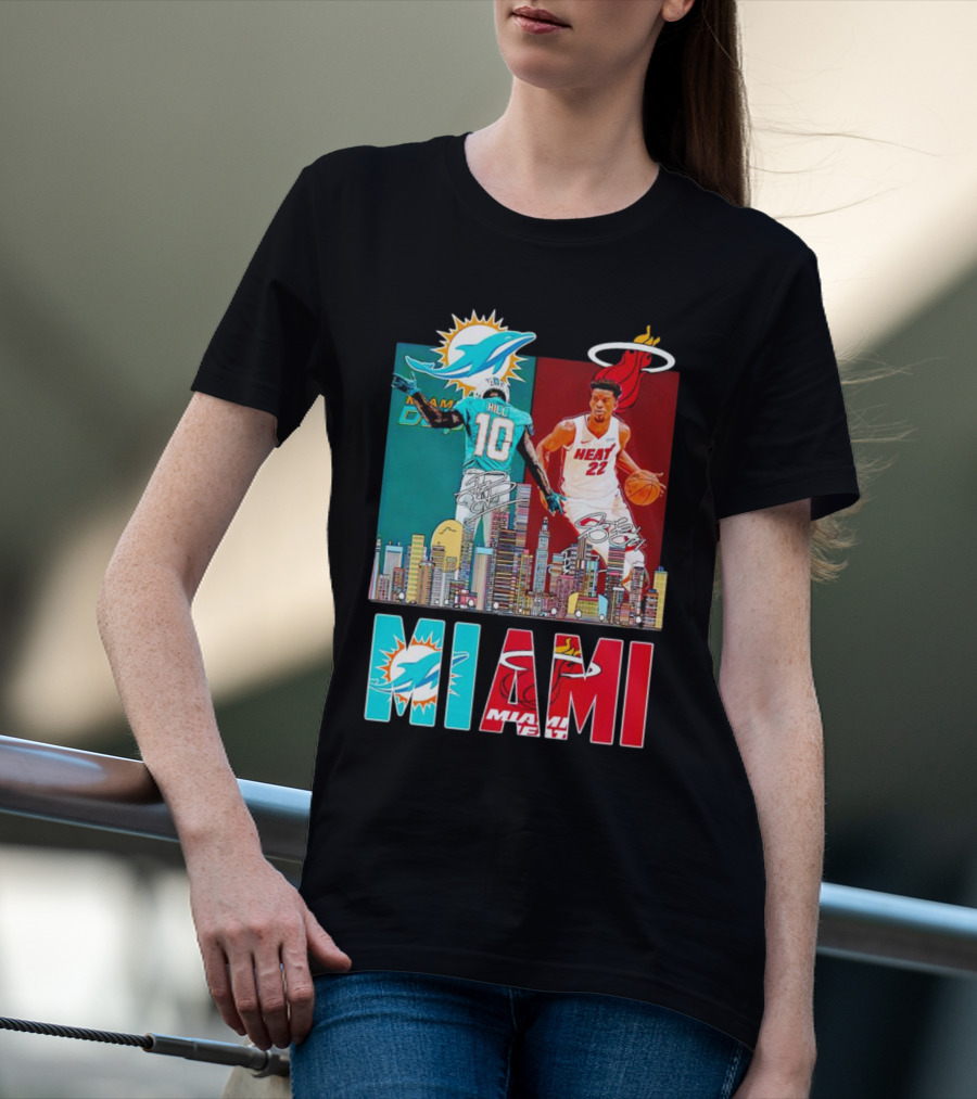 Miami Dolphins Tyreek Hill Miami Heat Jimmy Butler Signatures Skyline Featuring Dolphins And Heat T-Shirt