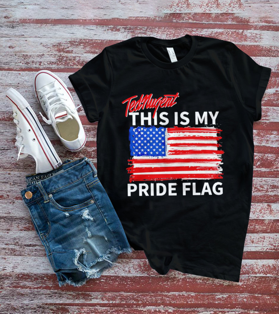 Ted Nugent This Is My Pride Flag American Colors T-Shirt
