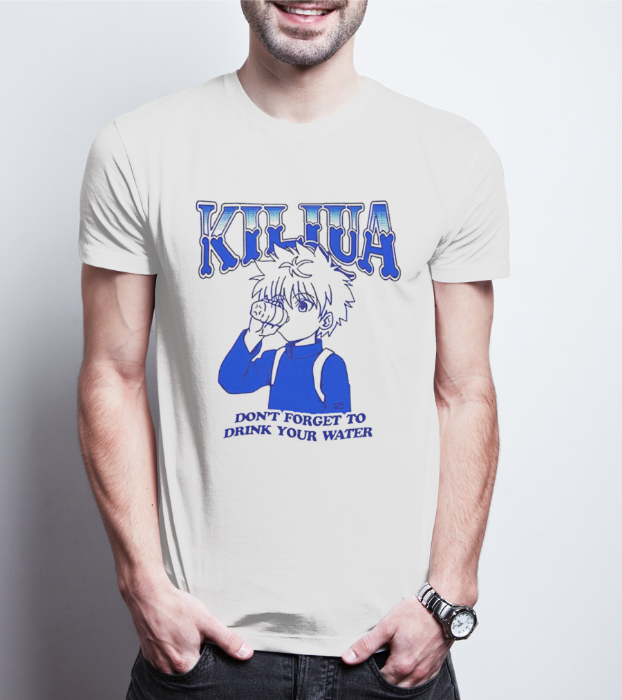 Killua Don't Forget To Drink Your Water T-Shirt