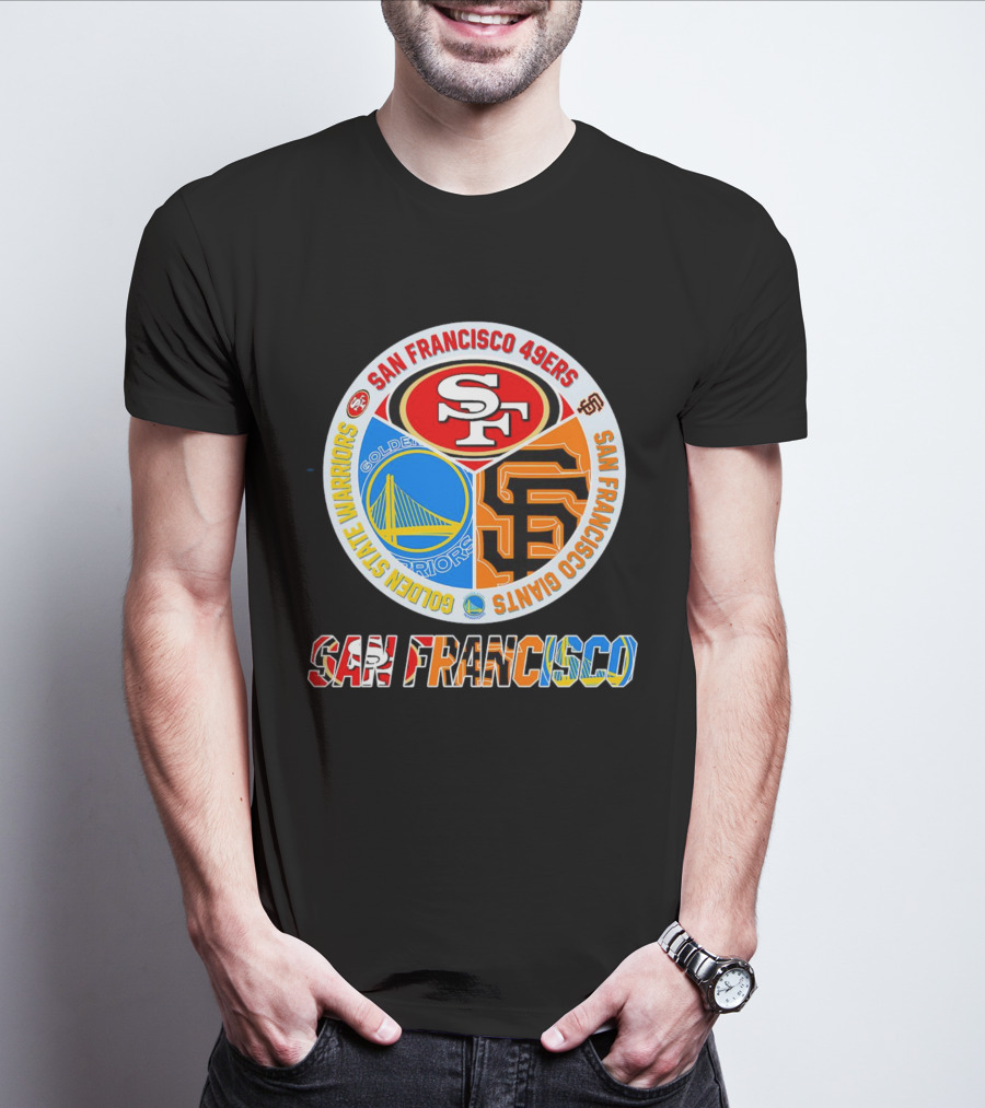 San Francisco 49ers Golden State Warriors Giants Logos San Francisco T-Shirt