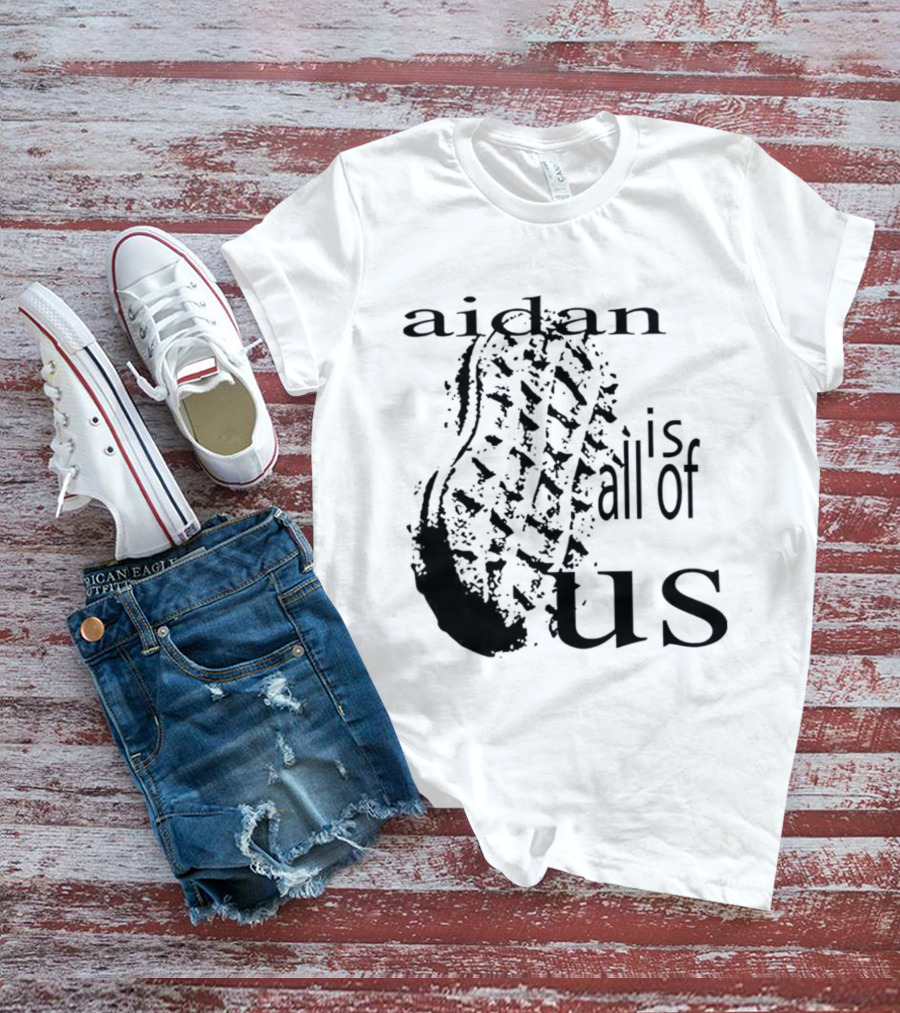 Aidan Is All Of Us Bootprint T-Shirt