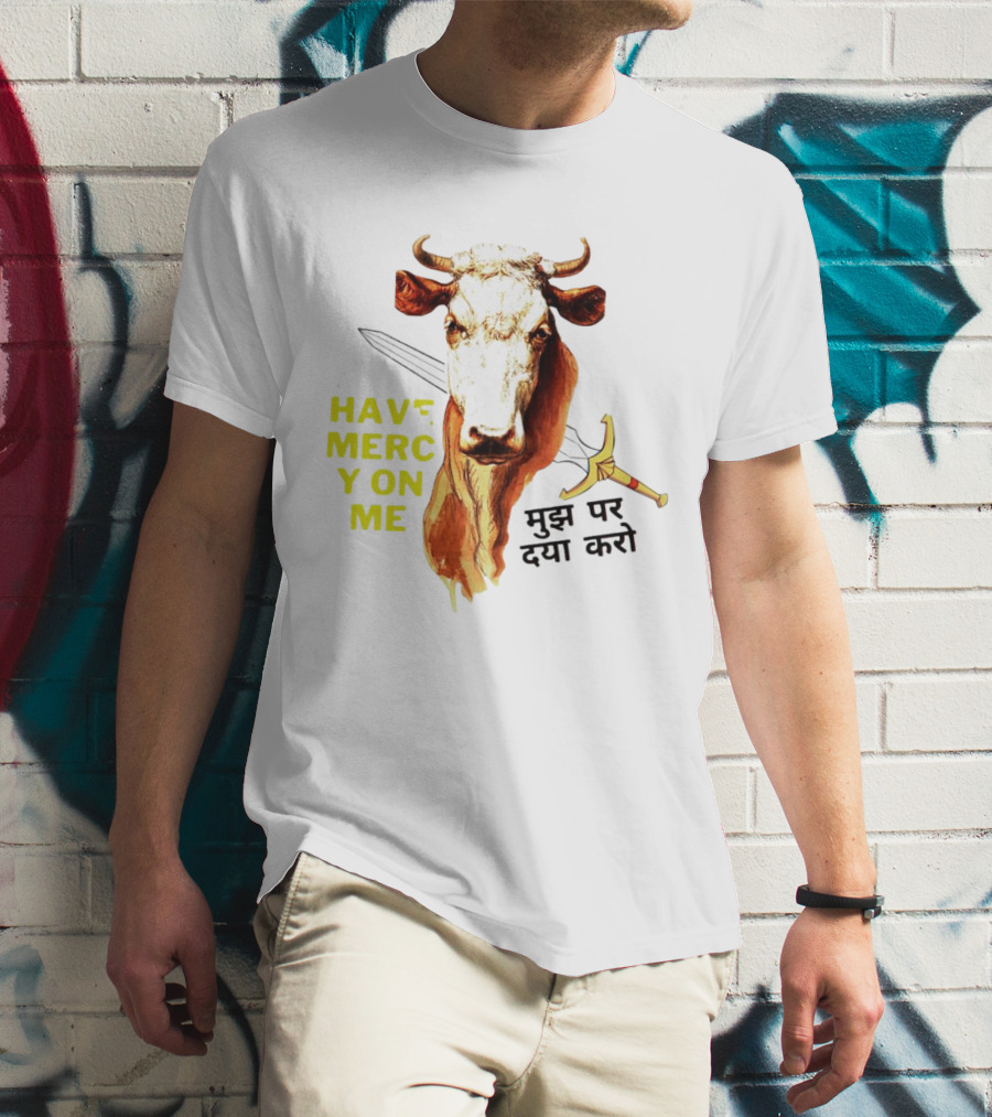 Have Mercy On Me Cow With Sword And Hindi Text T-Shirt