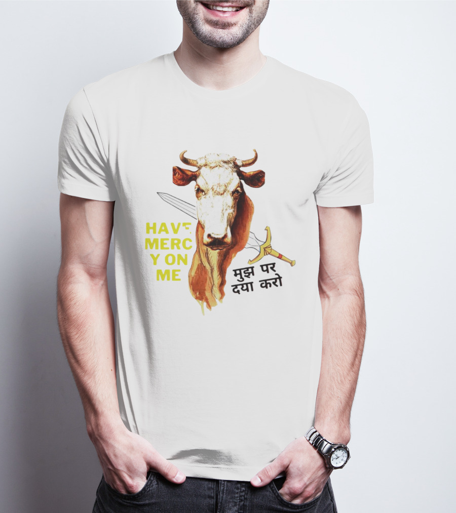 Have Mercy On Me Cow With Sword And Hindi Text T-Shirt