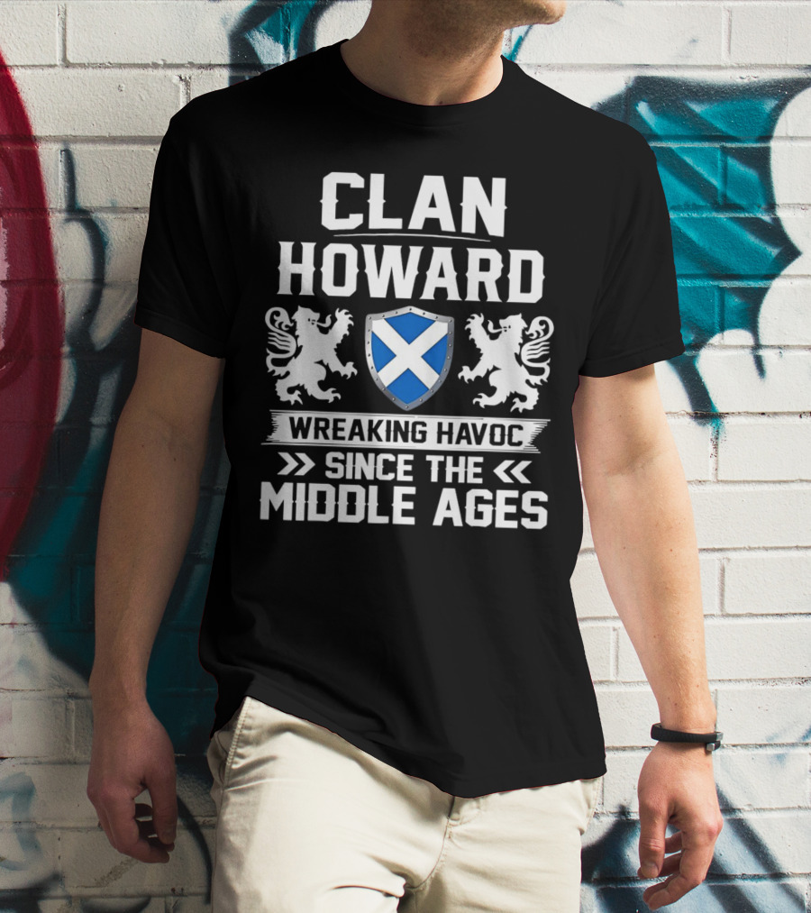 Clan HOWARD Wreaking Havoc Since The Middle Ages Shield Lions T-Shirt