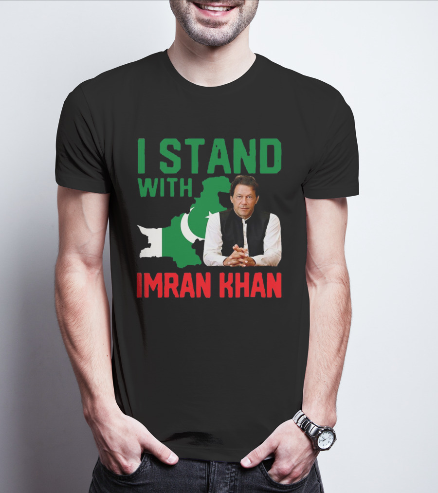 I Stand With Imran Khan PTI Support Pakistan T-Shirt