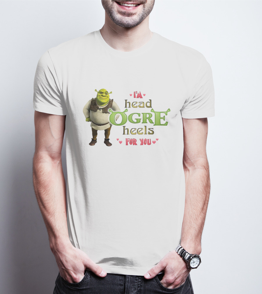 Shrek I’m Head Ogre Heels For You Image With Heart Symbols T-Shirt