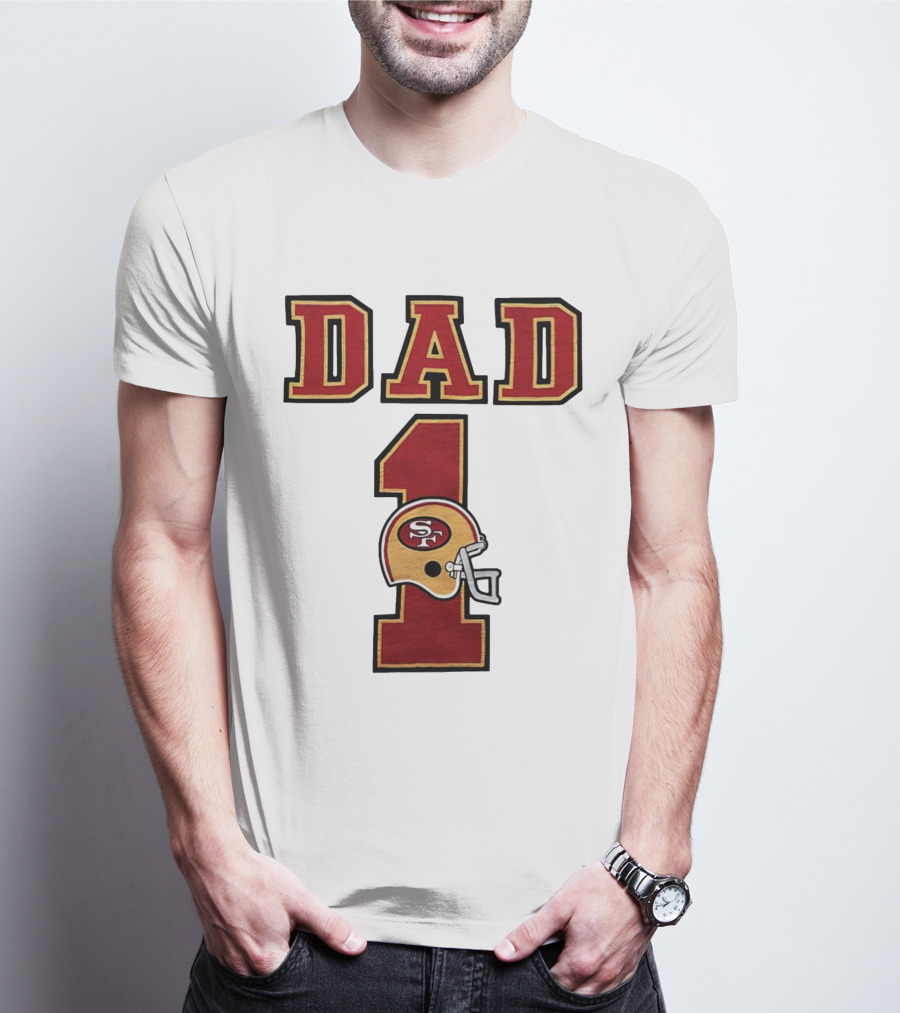 San Francisco 49ers Dad Number 1 Football Helmet T-Shirt