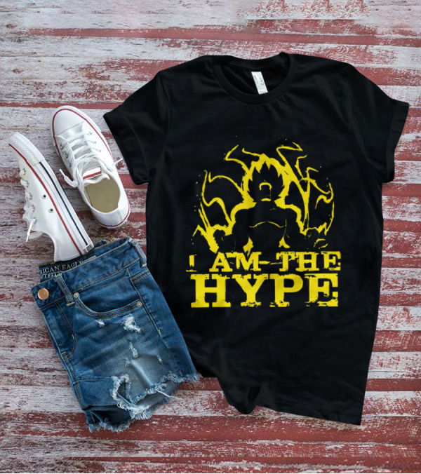 Vegeta I Am The Hype Super Saiyan Yellow Aura T-Shirt
