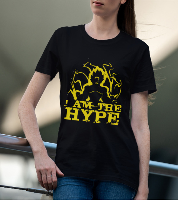 Vegeta I Am The Hype Super Saiyan Yellow Aura T-Shirt