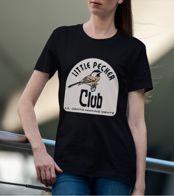 Little Pecker Club Bird Lil Gents Making Dents T-Shirt