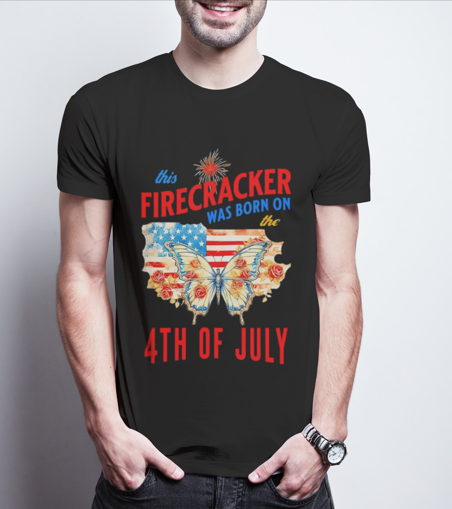 This Firecracker Was Born On The Fourth Of July With American Flag Butterfly And Roses T-Shirt