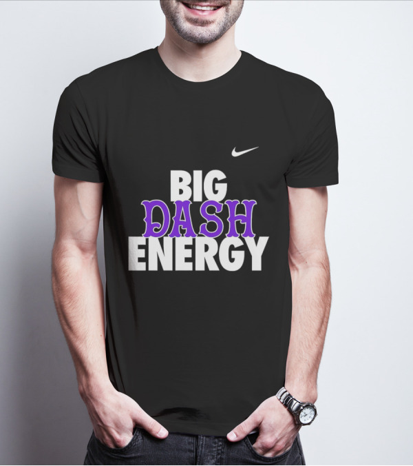 Big Dash Energy T-Shirt
