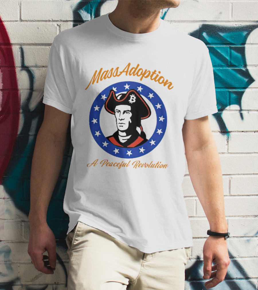 MassAdoption A Peaceful Revolution Bitcoin Colonial Figure In Blue Star Circle T-Shirt