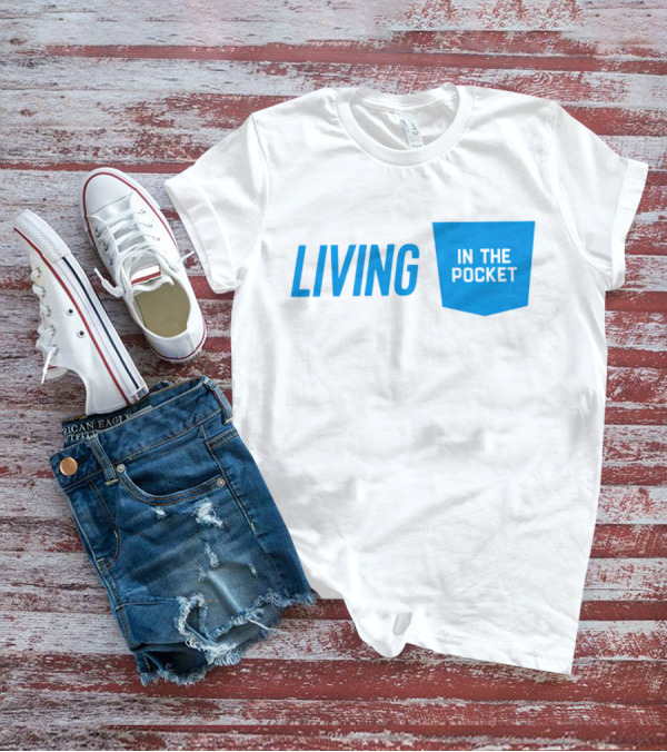 Living In The Pocket Blue Text Iconic Phrase T-Shirt