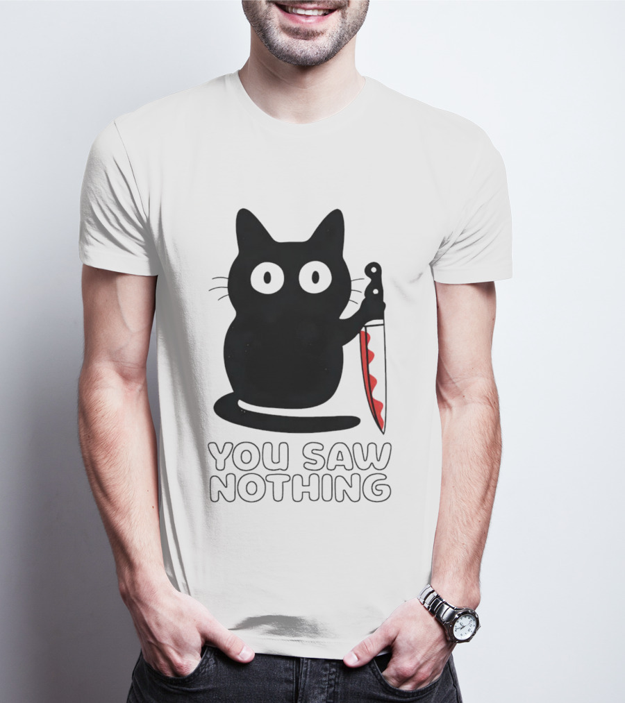 You Saw Nothing Cat Knife Mystery T-Shirt