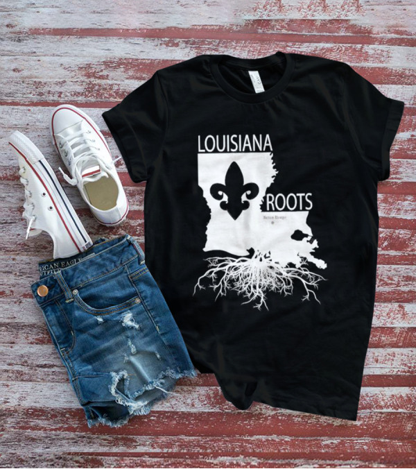 Louisiana Roots Baton Rouge Fleur-de-Lis Map And Roots T-Shirt