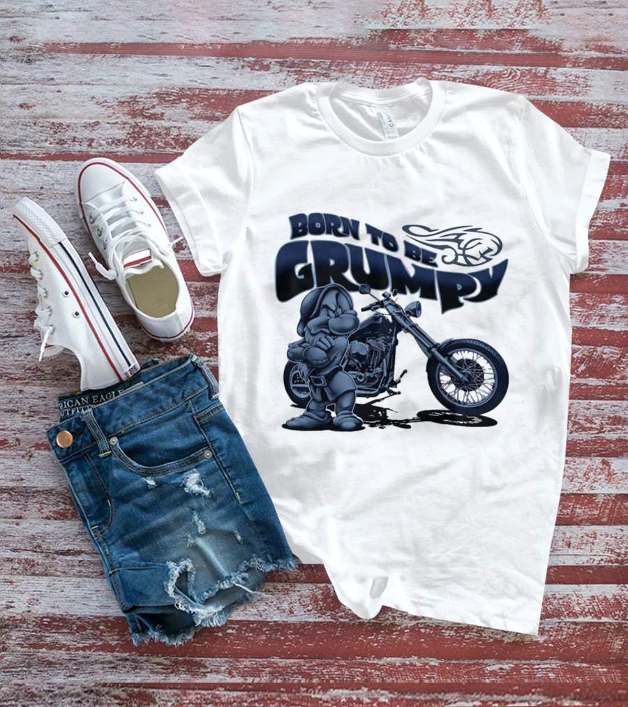 Born To Be Grumpy Motorcycle With Character And Chopper T-Shirt