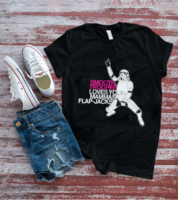 Smooth Trooper Loves Yo Mammas Flap-Jacks Stormtrooper Dance Pose T-Shirt