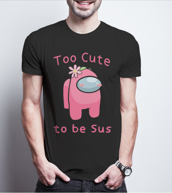 Too Cute To Be Sus Among Us Pink Character With Flower Hat T-Shirt
